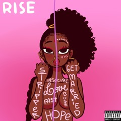 Rise