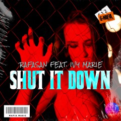 Rafasan - Shut It Down (Original Mix)[G-MAFIA RECORDS]