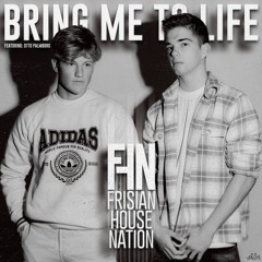 Frisian House Nation - Bring Me To Life