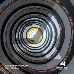 Lucho Bragagnolo - Exodus (Original Mix) [Fractal Noise Records]