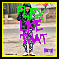 FLEX LIKE THAT prod. tao