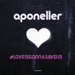 Love Is Gonna Save Us (Original Mix)