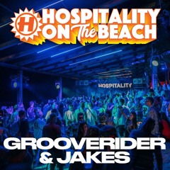 Grooverider & Jakes | Live @ Hospitality On The Beach 2024