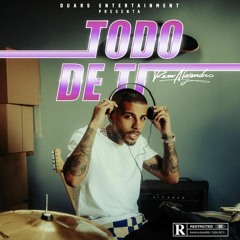 128 - Rauw Alejandro - Todo De Ti [ DJ JOSE MARTINEZ ] FREE DOWLOAD ''5 versiones + Puente"
