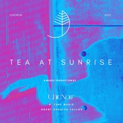 Tea At Sunrise