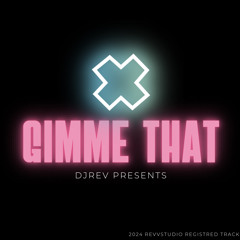 djReV - Gimme That (previa)