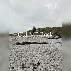 Old ME Back