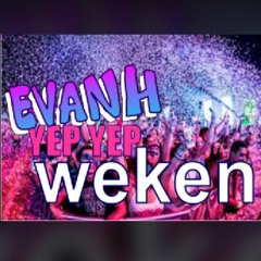 Weken Yep Yep ( Original Remix )