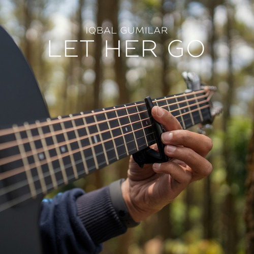 Stream Let Her Go (Acoustic Guitar) by Iqbal Gumilar | Listen online for  free on SoundCloud
