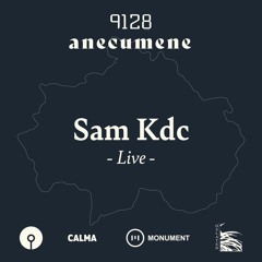 MNMT Recordings  : Sam KDC (Live) – Anecumene @9128.LIVE