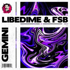 LibeDime & FSB - Gemini
