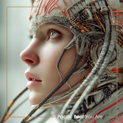 Pacific Beat - You Are