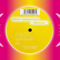 Fairy Godmother - Retro (Flying High Mix)