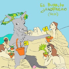 el burrito jardinero (cover felo)