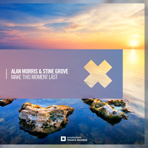 Alan Morris & Stine Grove - Make This Moment Last