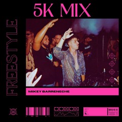 5K FREESTYLE MIX