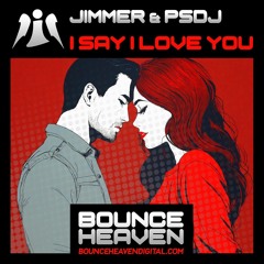 Jimmer & PSDJ - I Say I Love You [sample]