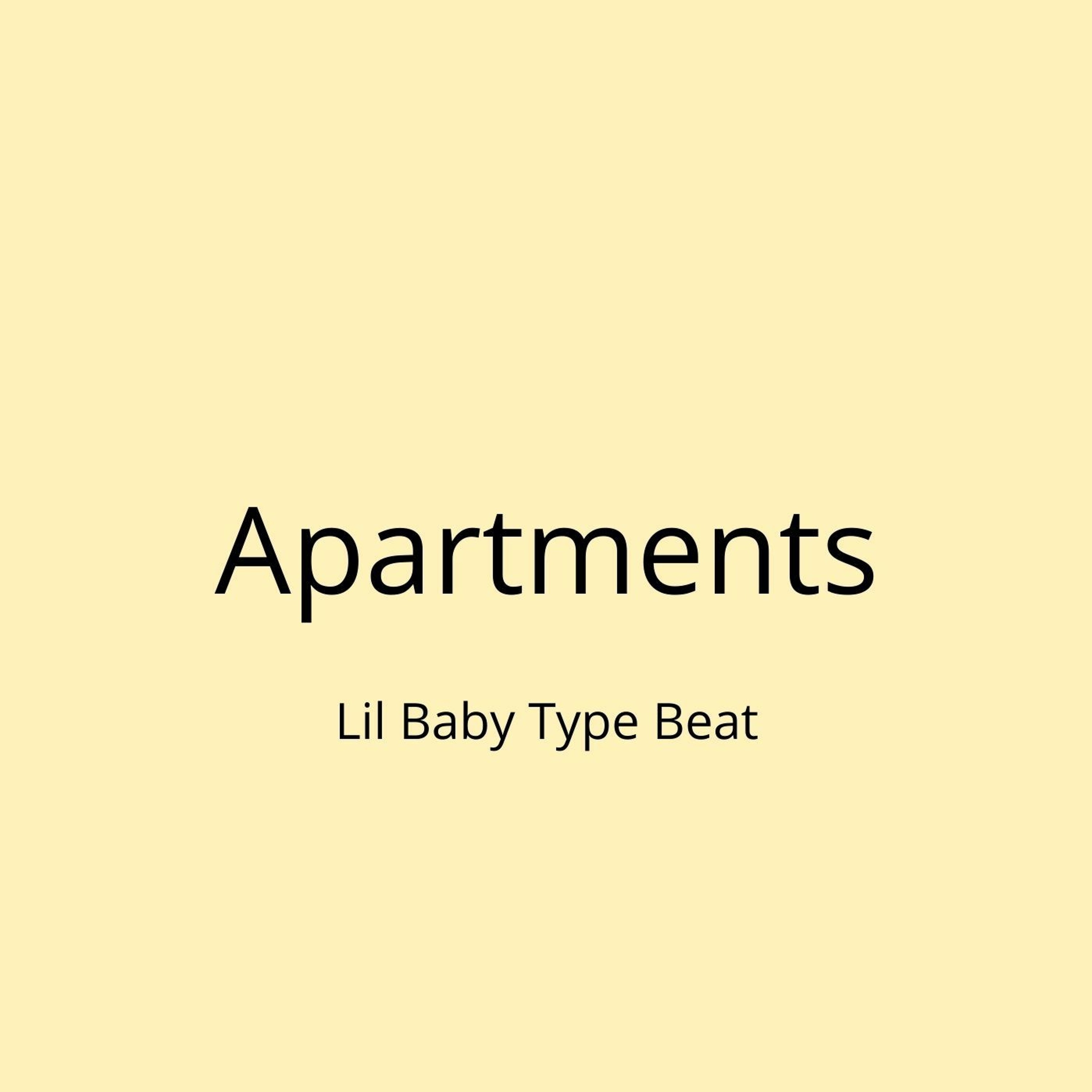 Lil Baby Type Beat - "Apartments" episode artwork