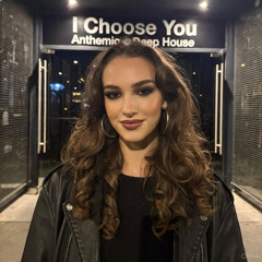 I Choose You - Anthemic Deep House Session