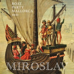 Miroslav @ Mallorca Boat Party 2021