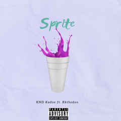 Sprite (feat. Rkthedon)