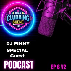 C.S.U SPECIAL  GUEST DJ FINNY CSU PODCAST