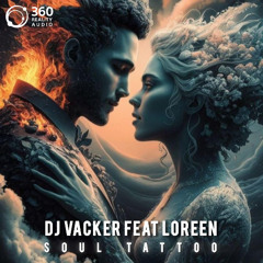 Dj Vacker Feat Loreen - Soul Tattoo