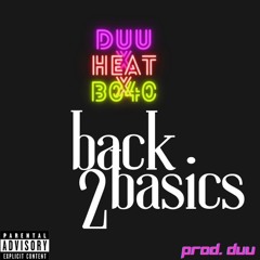 DUU x HEAT x B040 - back2basics (prod.DUU)