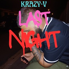LAST NIGHT (PROD BY DiiRTY PluGG)