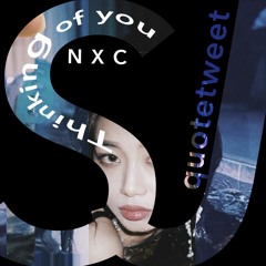 Thinking of you NXC (star jaxx quotetweet)｜hallycore