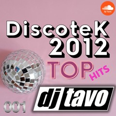 DiscoteK Top Hits #001 - 2012 (HQ)