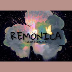 MI$HI Monda x OGenius - Remonica