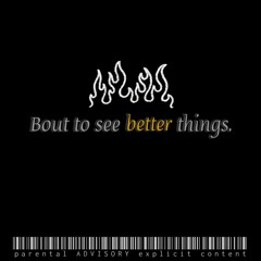 C.blazin_-_Bout_to_see_better_things(unmastered).
