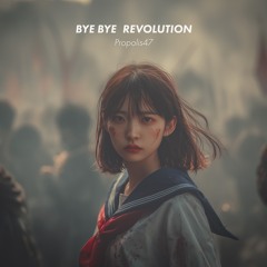 倍倍レボリューション / BYE BYE REVOLUTION