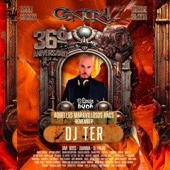 DJ TER - CENTRAL 36º ANIVERSARIO (LIVE SET) [REMEMBER | HARD DANCE | 2025]