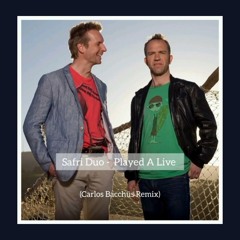 Safri Duo - Played‐A‐Live (Carlos Bacchüs Remix)