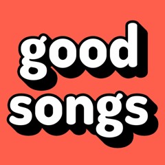 good songs