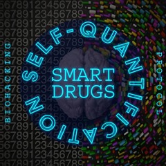 "Self-quantification experiment for determining the impact of smart drugs" (Punk Rock Protocol)