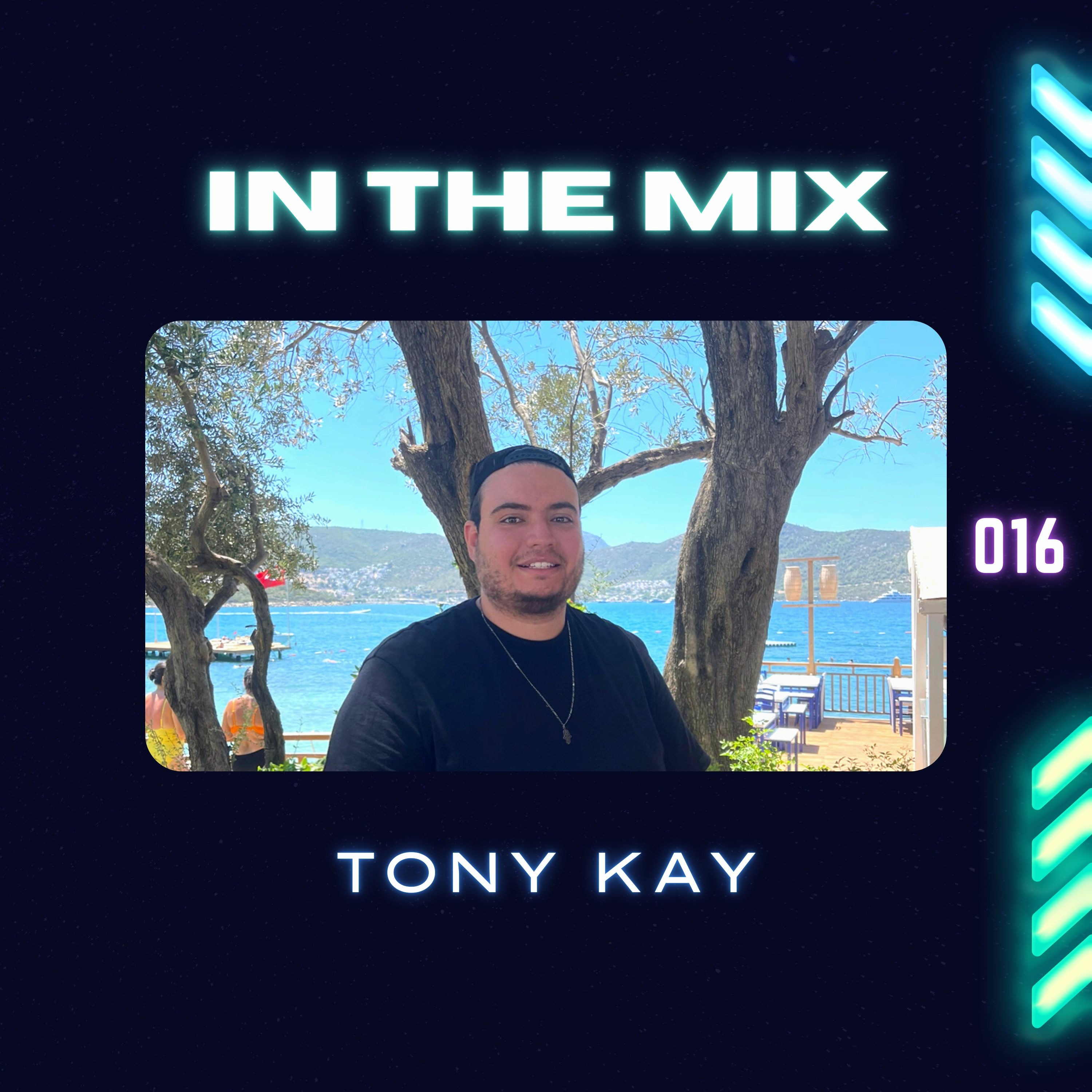 Tony Kay - In The Mix Radio Show
