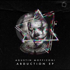DGN062 AGUSTIN MOFFICONI // ABDUCTION EP