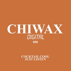 Cocktail Cool - Just Listen (CWXD008)
