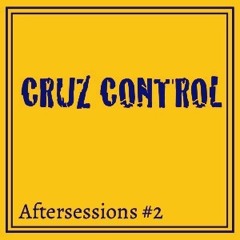 dj Paul Cruz ... Cruz Control ... Aftersessions  ... 02.06.2023 ... (#2)