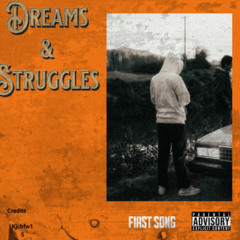 Dreams & Struggles