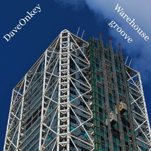 DaveOnkey | Warehouse Groove