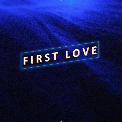 First Love