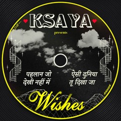 Wishes - (kSaya Dnb Bootleg) Free DL