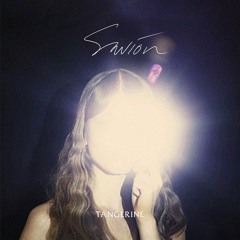 Savion - Tangerine