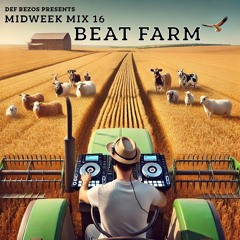 Midweek Mix 016 - "BEAT FARM 2024" [Feat. Disclosure, Dom Dolla, Baauer, Chappell Roan, Charli XCX]
