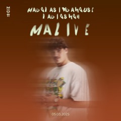 Madorasindahouse Radio Show with Malive (5.3.2025)