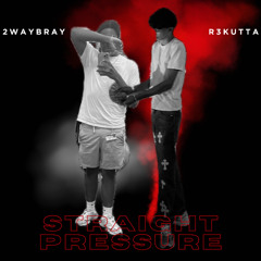 STRAIGHT PRESSURE